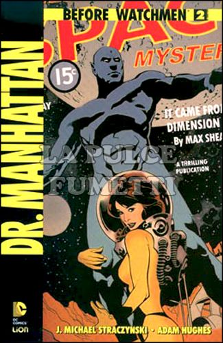 BEFORE WATCHMEN: DR. MANHATTAN #     2